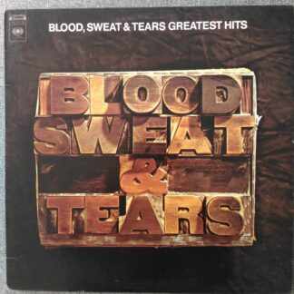 Blood Sweat and Tears - Greatest Hits