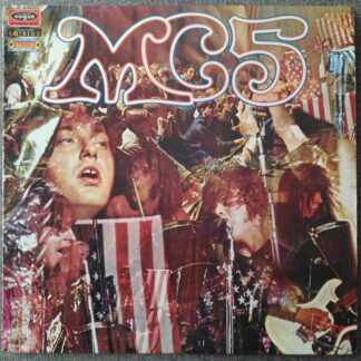 MC5 - Kick Out The James